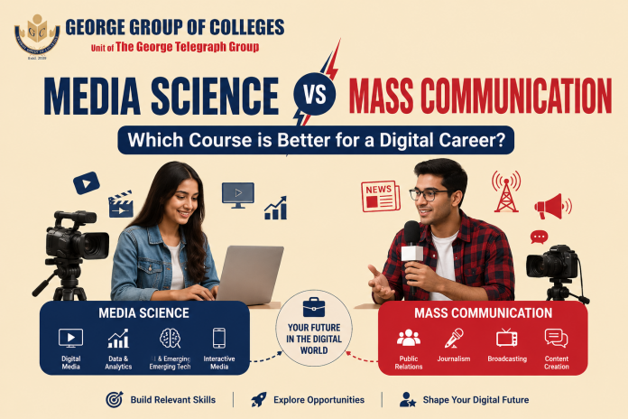 Comparison of Media Science and Mass Communication Courses for digital careers Comparison of Media Science and Mass Communication Courses for digital careers
